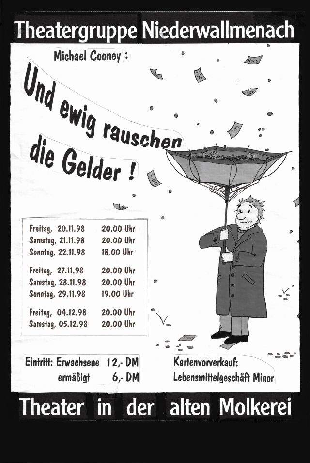 ewig rauschen die Gelder 1998